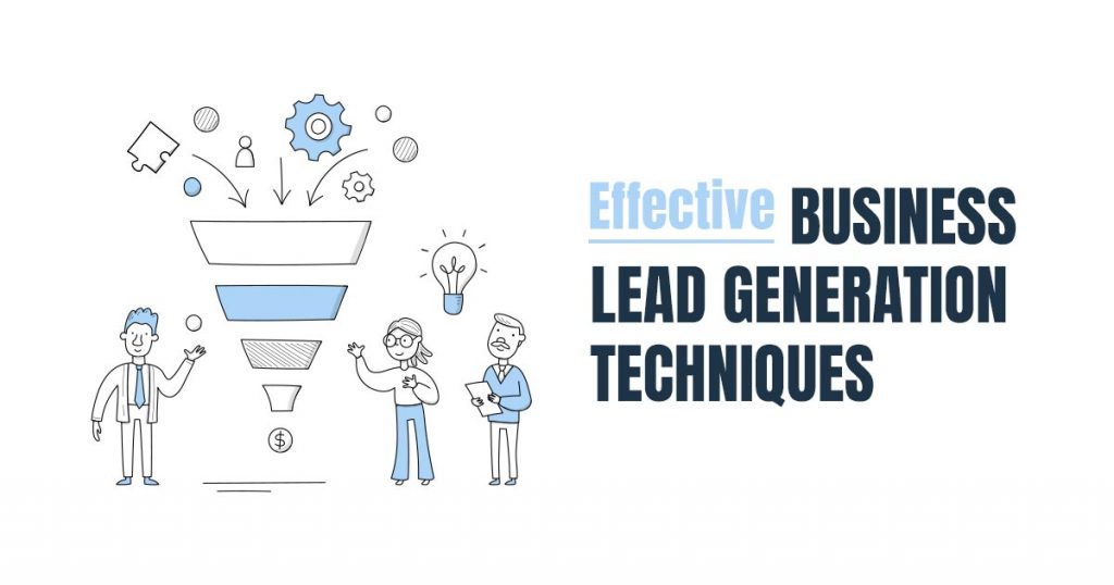 Effective Business Lead Generation Techniques
