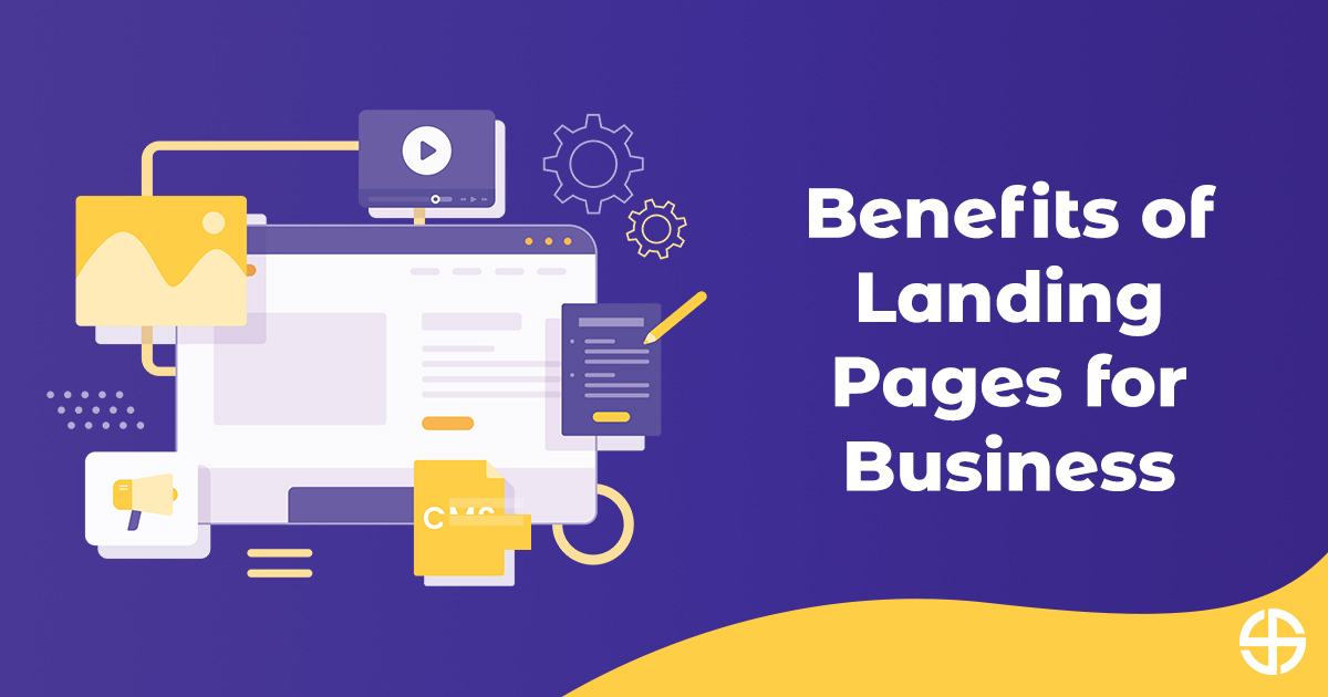 Important Benefits of Landing Pages for Business
